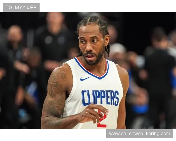 莱昂纳德脚踝伤势恢复进展，归期未定